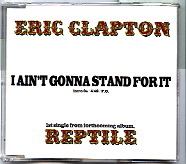 Eric Clapton - I Ain't Gonna Stand For It